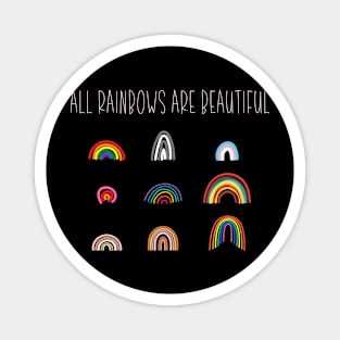 All Rainbows Are Beautiful Magnet